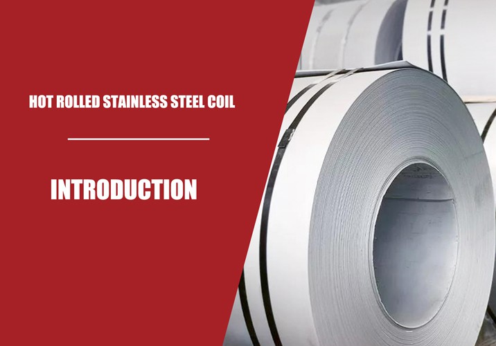 What is hot rolled stainless s···